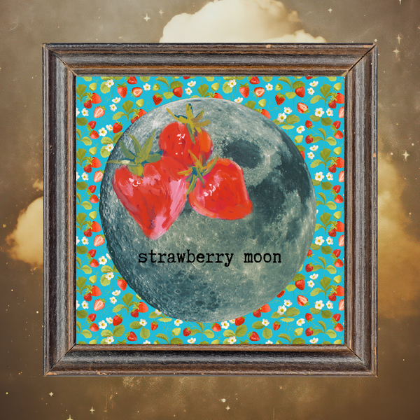 8"x8" Fine Art Print/Strawberry Moon (shipping price included)