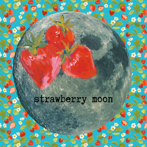 8"x8" Fine Art Print/Strawberry Moon (shipping price included)