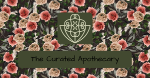 The Curated Apothecary